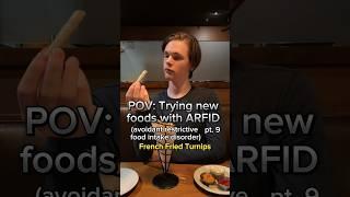 POV: Trying new foods with ARFID. (avoidant restrictive food intake disorder) pt ￼9. Turnip fries.️