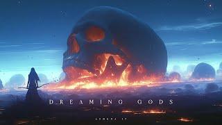 Dreaming Gods - Uplifting Ethereal Fantasy Music