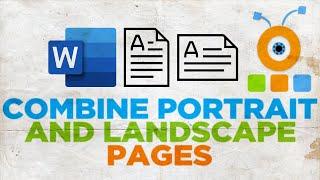 How to Combine Portrait and Landscape Pages in a Microsoft Word