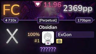 [CTB] 12.0⭐ ExGon | ExileLord - Obsidian [Perpetual] +HD SS (#1 2369pp FC) - osu!