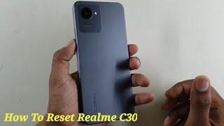 How To Reset Realme C30