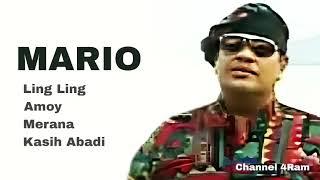 MARIO, The Very Best Of : Ling Ling - Amoy - Merana - Kasih Abadi