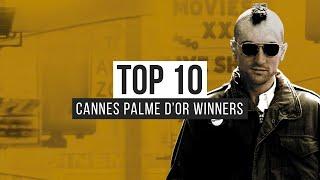 Top 10 Cannes Palme d'Or Winners