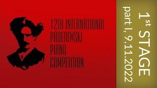9.11.2022 - 1st stage / Part 1 - 12th International Paderewski Piano Competition