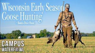 2022 Early Season Goose Hunting with BIG GROUPS of Local Geese + BONUS Dove Hunt!