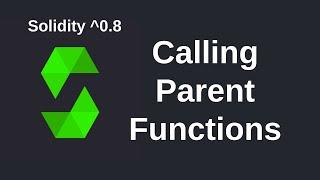 Calling Parent Functions | Solidity 0.8