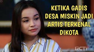 Ftv Terbaru Ketika Gadis Miskin dari desa Merantau ke kota Jadi Artis Penyanyi dangdut terkenal