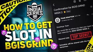 GET YOUR BGIS GRIND SLOTS | HOW TO GET SLOT IN BGIS GRIND ! BGIS GRIND SLOT SCAM | BGIS 2023