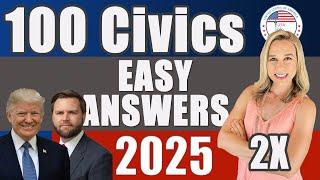 [2025] 100 Civics Questions and answers RANDOM Order 2X | 2008 version Civics Test | US Citizenship