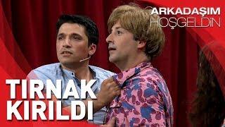 Arkadaşım Hoşgeldin | Tolga Çevik ve Ezgi Mola | Tırnak Kırıldı