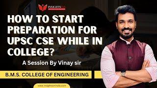 How to Start Preparation for UPSC while in College? | Vinay Sir at BMS College of Engineering(BMSCE)