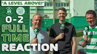 Hibernian 0-2 Celtic | 'We Were a LEVEL ABOVE!' | Full-Time Reaction