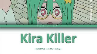 ZUTOMAYO - 綺羅キラー feat  Mori Calliope『 Kira Killer』Lyrics (kan/rom/ind)