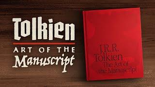 J.R.R. Tolkien - The Art of the Manuscript