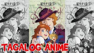 REMI, NOBODY'S GIRL Tagalog Dubbed | Anime Represent