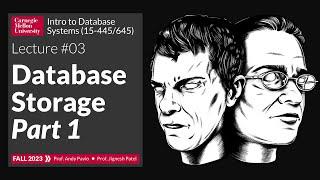 F2023 #03 - Database Storage Part 1 (CMU Intro to Database Systems)