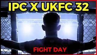 IPC X UKFC 32 󠁧󠁢󠁷󠁬󠁳󠁿 || FIGHT DAY || Behind-The-Scenes || @UKFCMMA