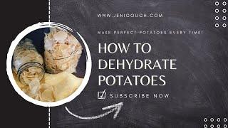 How To Dehydrate Potatoes  //  Jeni Gough