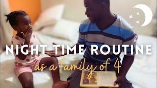 Our Family Nighttime Routine as a Family of Four 