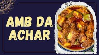 Amb da Achar || Kade na kharab hon vala Achar || Mango Pickle @tzfoodandlife