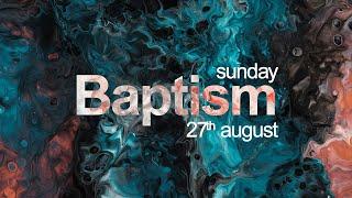 27 August 23 Baptism Sunday l Golden Sands Baptist Sunday Livestream