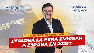 ¿Valdrá la pena emigrar a España en 2025? - En Vivo 05/01/2025