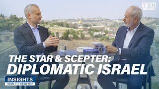 Diplomatic History of Israel | Insights: Israel & the Middle East