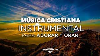 Música Cristiana Instrumental Para Adorar A Dios / Sana Nuestra Tierra / Intimidad Con Dios