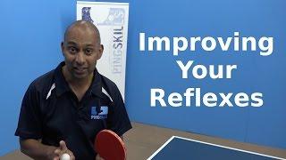 Improving Your Reflexes | Table Tennis | PingSkills