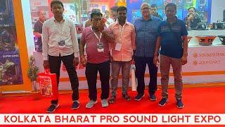 Kolkata Bharat Pro Sound Light Expo 2024 || KABITA STUDIO