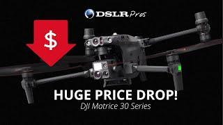 DJI Matrice 30 Price Drop! | DSLRPros