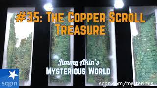 The Dead Sea Scrolls Treasure Map (The Copper Scroll) - Jimmy Akin's Mysterious World