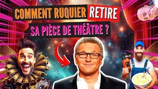 COMMENT RUQUIER RETIRE SA PIÈCE DE THÉÂTRE ? (BY PROUTING) | Bérézina #9