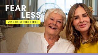 Dame Judi Dench On First Loves, Found Family & Lucky Breaks | Fearless Podcast | Trinny