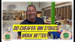 Do Cheaper Bin Stores Work Better?