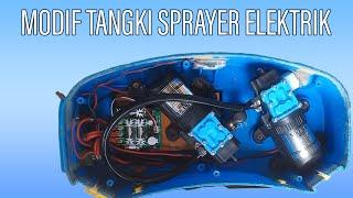 Modif Tangki Sprayer Elektrik | 2 Pompa DC & Baterai Lithium 18650