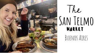 Buenos Aires Travel Vlog 2022 | Let's Eat & Tango at the San Telmo Market in Argentina!