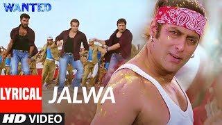 Lyrical : Jalwa | Wanted | Salman Khan, Anil Kapoor, Govinda,Prabhu Devaa | Sajid- Wajid