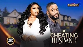 A CHEATING HUSBAND (CHIKE DANIELS, UCHE MONTANA,  GEORGINA IBEH ) Latest Nigerian Movie 2024