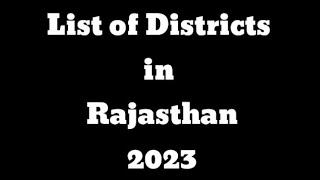 List of Districts in Rajasthan 2023  | Rajasthan Districts | Districts Rajasthan | Districts List