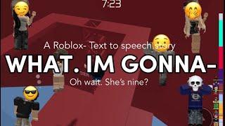 BETRAYAL! Oh wait, she’s nine? A Roblox Text to Speech story :)