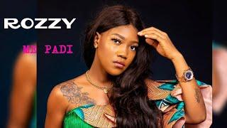 Rozzy Sokota - Me Padi (Official Audio)  Trending Music