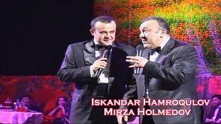 Iskandar Hamroqulov va Mirza Holmedov [Sen Aziz Va Muqaddassan Ayol] (Konsert dasturidan)