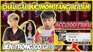 Bé Lâm Được Cháu Gái Đức Mõm Cho Acc 200 Triệu, Bí Mật Bên Trong ???