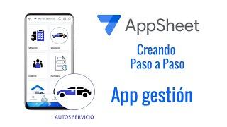 Appsheet Creamos una APP desde cero para gestionar un taller de Autos