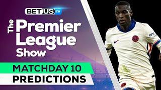 Premier League Picks Matchday 10 | Premier League Odds, Soccer Predictions & Free Tips