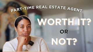 Insider Tips: Is Being a Part-Time Real Estate Agent Worth It?