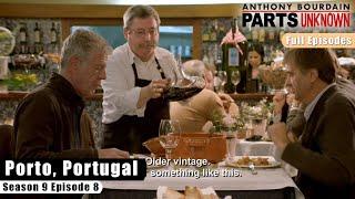 Porto, Portugal - Anthony Bourdain: Parts Unknown S09E08 - Full Episodes