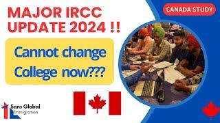 College change in Canada | Major IRCC Update 2024