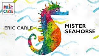 Mister Seahorse –  A read aloud Eric Carle book with music in HD fullscreen